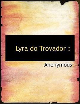 Paperback Lyra Do Trovador [Portuguese] Book