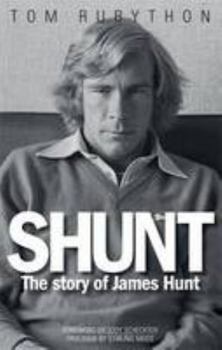 Paperback Shunt: The Life of James Hunt Book
