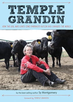 Paperback Temple Grandin: How the Girl Who Loved Cows Embraced Autism and Changed the World Book