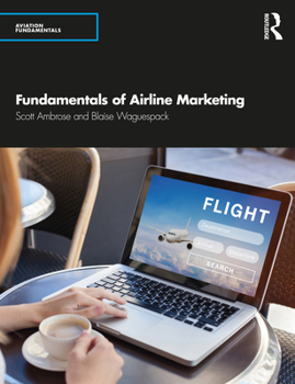 Paperback Fundamentals of Airline Marketing Book