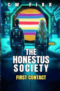 Paperback The Honestus Society: First Contact Book