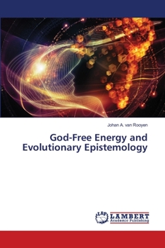 Paperback God-Free Energy and Evolutionary Epistemology Book