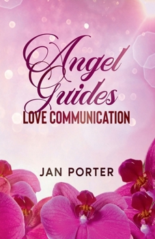 Paperback Angel Guides, Love Communication Book