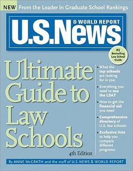 U.S. News Ultimate Guide to Law Schools, 2E (U.S. News Ultimate Guide to Law Schools)