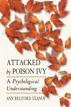 Paperback Attacked by Poison Ivy: A Psychological Understanding Book