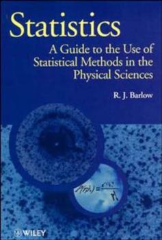 Paperback Statistics: A Guide to the Use of Statistical Methods in the Physical Sciences Book