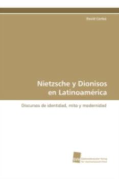 Paperback Nietzsche y Dionisos En Latinoamerica [Spanish] Book