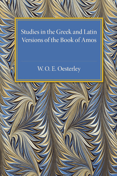 Paperback Studies in the Greek and Latin Versions of the Book of Amos Book