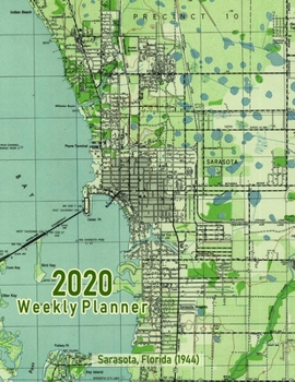 Paperback 2020 Weekly Planner: Sarasota, Florida (1944): Vintage Topo Map Cover Book