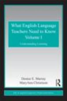 Paperback What English Language Teachers Need to Know, Volume I: Understanding Learning Book