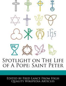 Paperback Spotlight on the Life of a Pope: Saint Peter Book