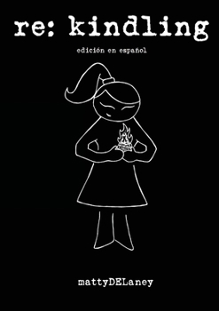 Paperback re: kindling (edición en español) [Spanish] Book