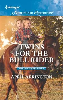 Twins For The Bull Rider - Book #1 of the Men of Raintree Ranch