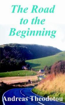 Paperback The Road to the Beginning Book