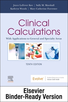Loose Leaf Clinical Calculations - Binder Ready Book