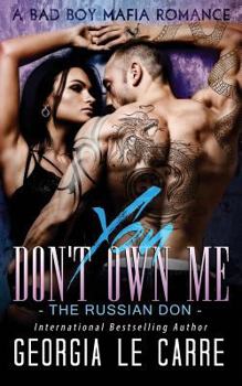 Paperback You Don't Own Me: The Russian Don Book