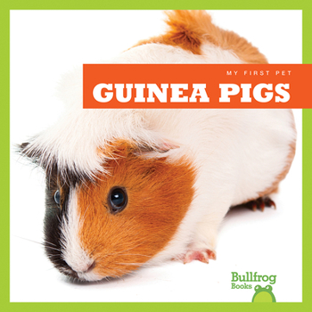 Guinea Pigs - Book  of the My First Pet