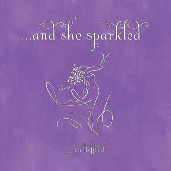 Hardcover And She Sparkled Book