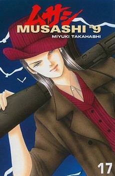 Musashi #9, Volume 17 - Book #17 of the Musashi #9