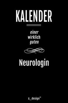 Kalender für Neurologen / Neurologe / Neurologin: Immerwährender Kalender / 365 Tage Tagebuch / Journal [3 Tage pro Seite] für Notizen, Planung / ... Erinnerungen, Sprüche (German Edition)