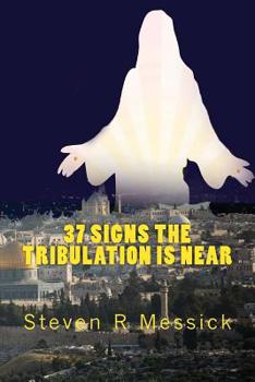 Paperback 37 Signs The Tribulation Is Near Book
