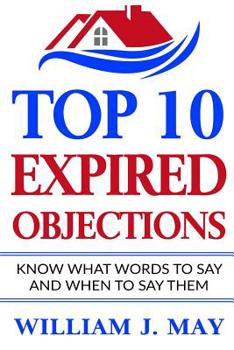 Paperback Top 10 Expired Objections: Know What Words to Say and When to Say Them Book
