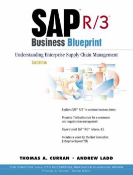 Paperback SAP R/3 Business Blueprint: Understanding Enterprise Supply Chain Management Book