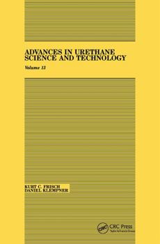 Paperback Advances in Urethane: Science & Technology, Volume XIII Book