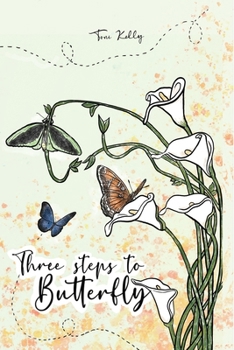 Paperback Three Steps to Butterfly Book