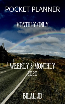 Paperback Pocket Planner Monthly Only: WEEKLY MONTHLY PLANNER 2020: 2020 CALENDAR: JAN 1st - DEC 31 Book