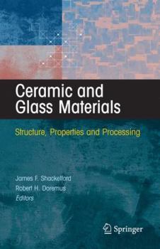 Hardcover Ceramic and Glass Materials: Structure, Properties and Processing Book