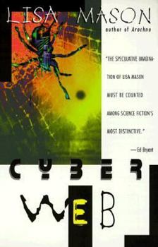 Cyberweb - Book #2 of the Arachne