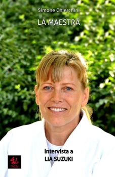 Paperback La Maestra - Intervista a Lia Suzuki [Italian] Book