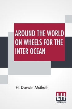 Paperback Around The World On Wheels For The Inter Ocean Book
