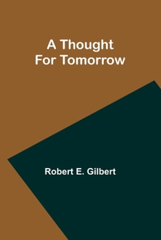 Paperback A Thought For Tomorrow Book