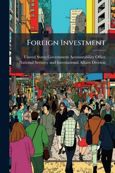 Paperback Foreign Investment: Implementation of Exon-Florio and Related Amendments Book