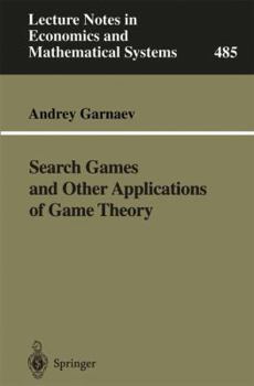 Paperback Search Games and Other Applications of Game Theory Book