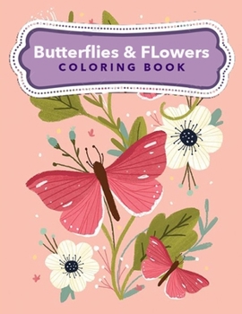 Paperback Butterflies & Flowers Coloring Book
