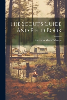 Paperback The Scout's Guide And Field Book