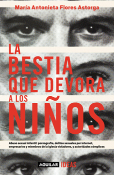 Paperback La Bestia Que Devora a Los Niños / The Child-Devouring Beast [Spanish] Book