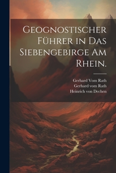 Paperback Geognostischer Führer in das Siebengebirge am Rhein. [German] Book
