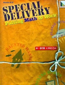 Paperback Special Delivery: Putting Math to Work Book