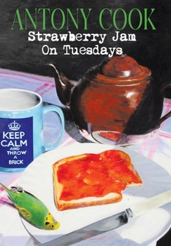 Hardcover Strawberry Jam On Tuesdays Book