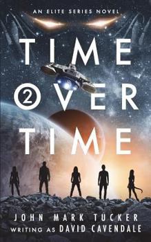 Paperback Time Over Time: Two: The End of All Things Past Book