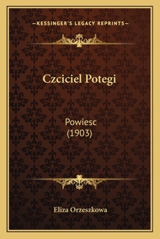 Paperback Czciciel Potegi: Powiesc (1903) [Polish] Book