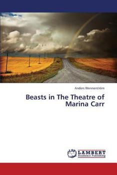 Paperback Beasts in The Theatre of Marina Carr Book