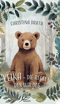 Hardcover Leika: Die Regeln des Waldes [German] Book