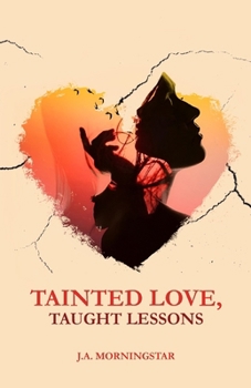 Paperback Tainted Love, Taught Lessons Book