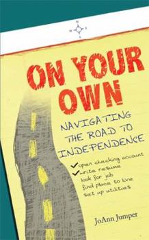 Paperback On Your Own: Navigating the Road to Independence Book