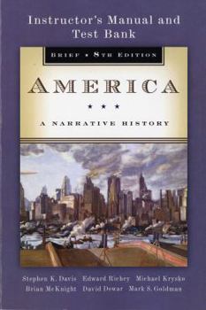 Paperback America: A Narrative History: Brief 8th Edition (8e) Instructor's Manual and Test Bank Book